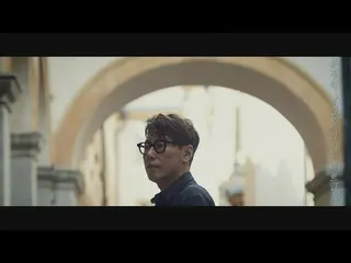 【公式sm】ユン・ジョンシン 「君を探して」MV   
