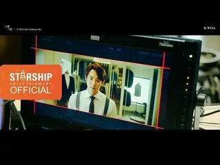 【公式sta】【Making Film】K.Will - 「Those Days」MV を公開