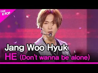 【公式sbp】 JangWooHyuk_ 、HE(Do not wanna be alone)(チャン・ウヒョク_ 、HE)[THESHOW_ _ 200908