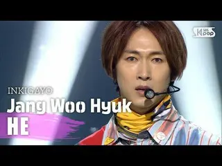 【公式sb1】Jang WooHyuk_ (チャン・ウヒョク_ ) -  HE(Do not wanna be alone)人気歌謡_ inkigayo 202