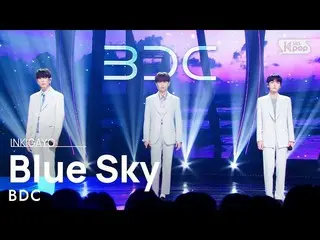 【公式sb1】BDC_ _ (ビディさん) - Blue Sky(ある夜) 人気歌謡_  inkigayo 20220619  