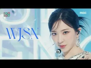 【公式mbk】WJSN_ (宇宙少女_ ) - Last Sequence | REVOLVEショー！ MusicCore | MBC220709放送  