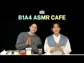 【公式】B1A4、今日初のOPEN！遊びに来てくださいB1A4 ASMRカフェロ☕🍓| ASMR  