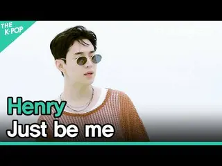【公式sbp】 [EP4_クルーズ] ヘンリー(Henry_ ) - Just be me (4K) 'ザ トラベログ'  