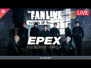 K-POPでALL THE K-POPとIflandが集まった！グローバルメタバス K-POP LIVE_ _  'The Fan live with if h