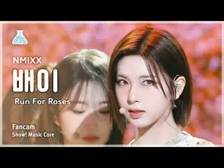 [芸能研究所] NMIXX_ _  BAE – Run For Roses (NMIXX_  ベイ - ランフォーロジス) FanCam |ショー！ Music