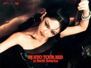 「少女時代」ヒョヨン（HYO）、14日からDJ北米ツアー開始…北米8都市で開催