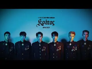 ＶＩＸＸ、VIXX 3rd Mini Album [Kratos] 'Highlight Medley'  