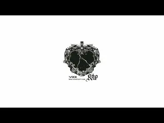 ＶＩＸＸ、VIXX 2016 CONCEPTION Character Trailer #N  