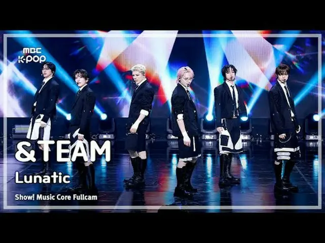 [#音中フルカメラ8K]＆TEAM(アンチーム) – Luna_ tic FullCam |ショー！ 音楽センター| MBC251115 #andTEAM #L