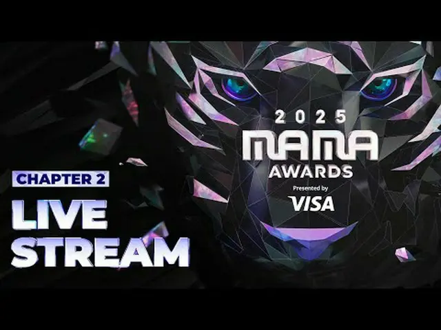[#2025MAMA] 第2章🏆 全世界ライブ配信中- 授賞式：18:30(香港時間)私の咆哮を聞け、ウフン2025年ママアワード2025年11月28日～29