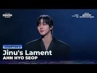 テレビでストリーミング:

 Together we're glowin''
 Jinu's Lament by アン・ヒョソプ_  in 2025 MAMA 