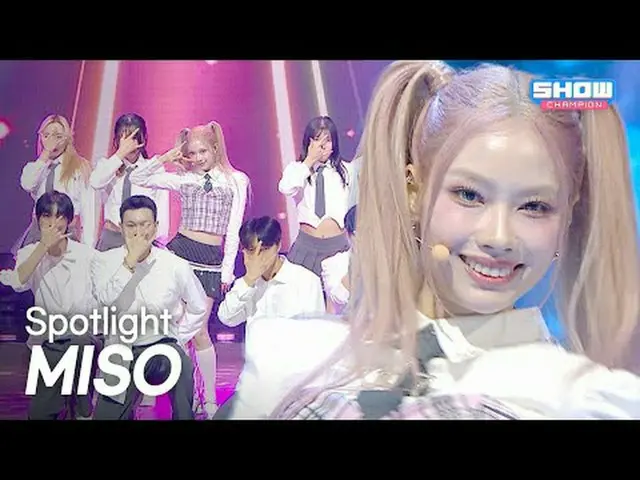 MISO(笑顔) - Spotlight l Show Champion l EP.580 l 251203 MISO(笑顔) - Spotlight #SHO
