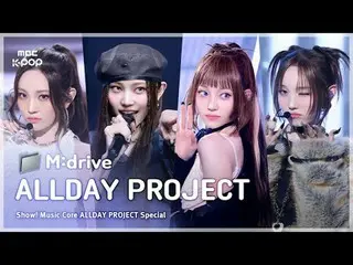 📁M:drive

 00:00 ALLDAY PROJECT_ _  - LOOK AT ME
 02:52 ALLDAY PROJECT_ _  - ON