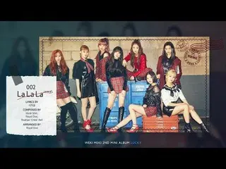 【公式】Weki Meki、2nd Mini Album「LUCKY」Highlight Medley 公開