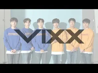 【公式】VIXX、2018お正月の挨拶メッセージ(2018 New Year's greeting)   