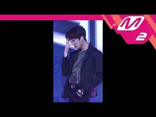 【公式mn2】 [MPD直カム]SF9 チャニ直カム「Now or Never」 MCOUNTDOWN_2018.8.2   
