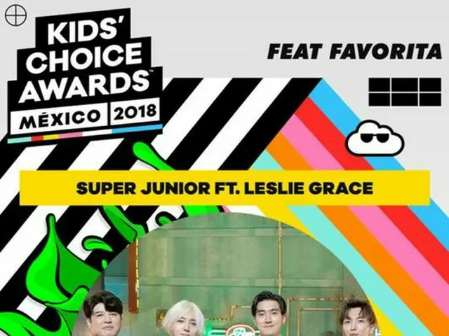 SUPER JUNIOR、メキシコの「Kids Choice Awards México 2018」で最高コラボ(Feat Favorita)賞を受賞