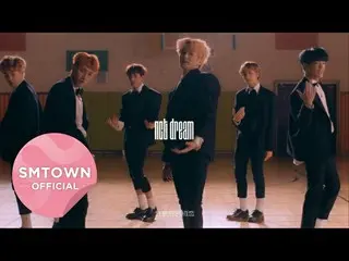 NCT DREAM_「最後的初戀 (My First and Last)」_Performance Video 
