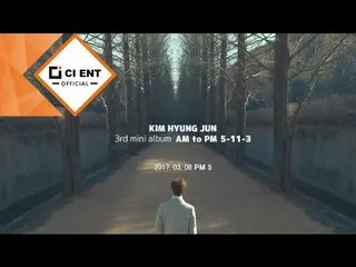 Double S 301 キム・ヒョンジュン（マンネ） KIM HYUNG JUN - Count On You (TEASER)  