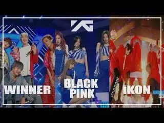 【公式mbk】 WINNER  + BLACK PINK +iKON  SPECIAL★2016 to 2018(OCT 58mis Stage Compila