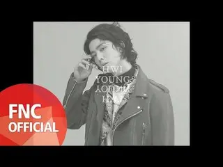 、、【公式fnc】 SF9、  6TH MINI ALBUM「NARCISSUS」VISUAL VIDEO - HWI YOUNG 公開