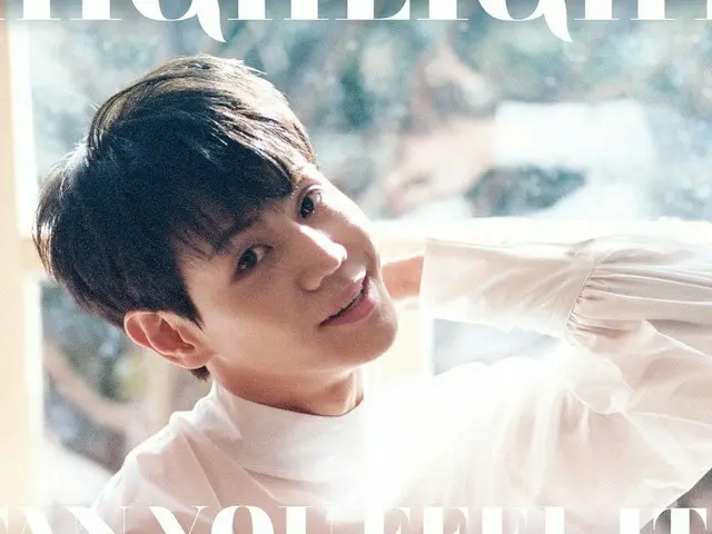 BEAST出身 HIGHLIGHT、 `CAN YOU FEEL IT?` コンセプト写真発表。