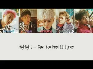 HIGHLIGHT　-　CAN YOU FEEL IT? 