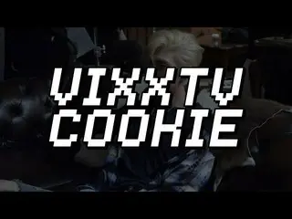 【公式】VIXX、「VIXX TV cookie [歌詞を読んでくれる男] 」公開