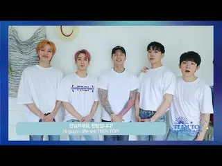 、、【公式】TEENTOP、「TEEN TOP PARTY TO.N9NE 2019 EUROPE TOUR」Message動画公開