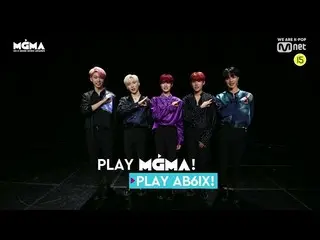 【公式mnk】AB6IX、「AB6IXのプレイリストを教えて！」@ [PLAY MGMA]公開