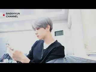 【公式】EXO Baekhyun、BaekhyunのVログ(セルフティザー/ムービー撮影現場/ソロアルバム) 公開