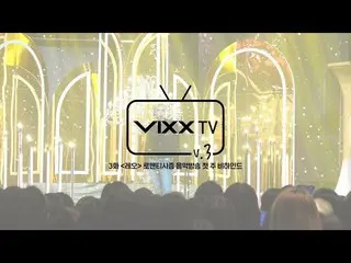 【公式】VIXX、「VIXX TV3」 ep.3 公開