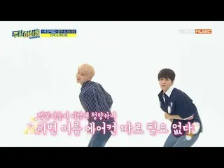 【公式mbm】 [Weekly Idol EP.420 | HoooW＆JBJ  95  ]清涼な歌で帰ってきたJBJ  95  の新曲！ 「花火のように「♪ 