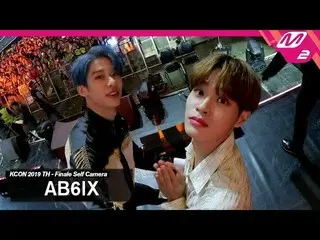 【公式mn2】 [KCON2019TH x M2]AB6IX  (AB6IX )エンディングセルフカム(Ending Finale Self Camera)  