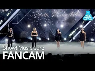 【公式mbk】 _MAMAMOO   -  TEN NIGHTS、MAMAMOO  - 熱の夜Show！MusicCore 20191116   