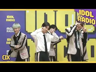 【公式mbk】 [IDOL RADIO]CIX  's cute Amor Fati♪♬   