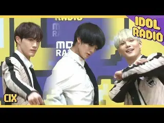 【公式mbk】 [IDOL RADIO】CIX  ★☆Medly Dance☆★   