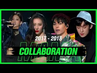 【公式mnk】💃2017-2018MAMAコラボステージコレクション🕺(Collaboration Stage Compilation in 2017-20