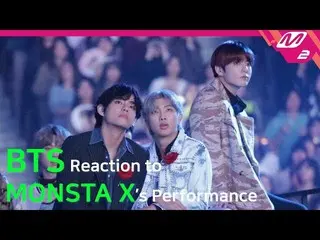 【公式mn2】【Reaction Cam] BTS(防弾少年団)Reaction to MONSTA X l 2019MAMA x M2   