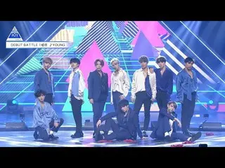 【公式】PRODUCE 101 JAPAN、PRODUCE 101 JAPAN |♫YOUNG @ #12デビュー評価  