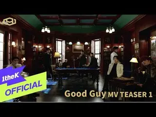 【公式lo】 [Teaser 1]SF9  _ Good Guy」MV TEASER 1   