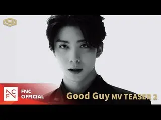 【d公式fnc】RT SF9_FANCLUB：SF9 1ST ALBUM [FIRST COLLECTION]  「Good Guy」MV TEASER 2  