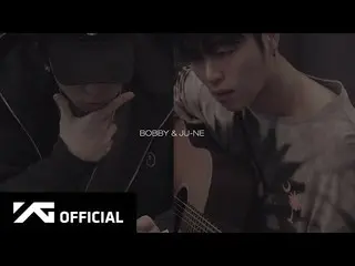 【公式】iKON、iKON-ON：BOBBY＆JU-NE  - 「深い夜」MAKING FILM   