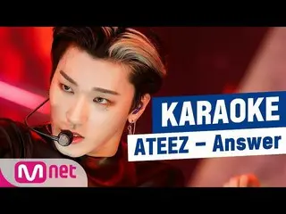 【公式mnk】【MSG Karaoke] ATEEZ  -  Answer   