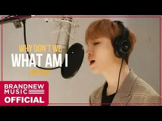 【T公式】AB6IX、[ #AB6IX /🎥] AB6IXジョンウン(JEON WOONG) -  What Am I(COVER)  LINK：   #AB