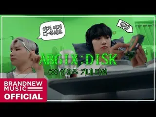 【T公式】AB6IX、[ #AB6IX /🎥] AB6IX AB6IX：DISK #02  LINK：   #AB6IX   