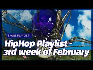 【公式cjm】 [Stone Music PLAYLIST] HipHop Playlist  -  3rd week of February |パク・ジェボム