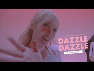 【公式】Weki Meki、Weki Meki Weki Meki  -  DAZZLE DAZZLE M / V MAKING FILM   