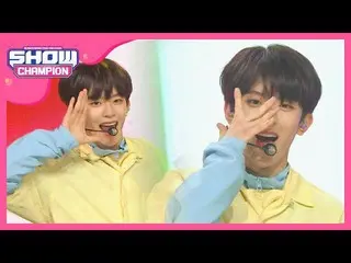【公式mbm】【Show Champion】【中核すっぽり！特集] VERIVERY  - ぴったり切っ言わ(VERIVERY  -  From Now)l E